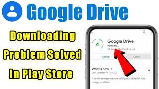 Google drive not download problem solve in google play store