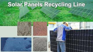 【Solar Panels Recycling 】 Solar PV Panel Recycling Technology Improved _ PV Panels Recycling Line.