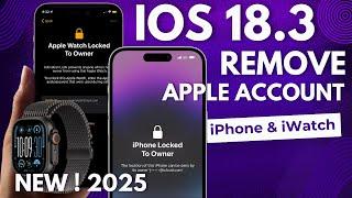 ( Fix Activation Lock on iPhone & iWatch ) iOS 18.3 & WatchOS 11 - Permanent Removing Apple Account