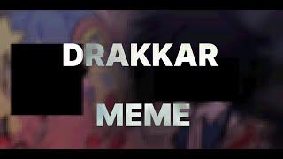 DRAKKAR MEME_animation meme_collab w @agatha_tma (alightmotion) (DISCORD SERVER ON DECS)