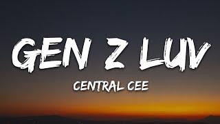 Central Cee - gen z luv (Lyrics)