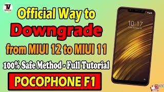 (Official Way) to Downgrade from MIUI 12 to MIUI 11 - POCO F1 | 100% Safe Method | Full Tutorial  |