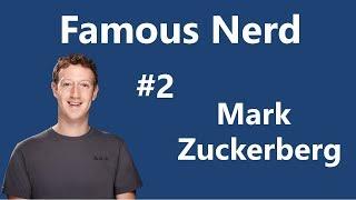 Mark Zuckerberg - Famous Nerd #2