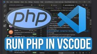 How to run PHP on Visual Studio Code (VSCode) (2024)