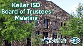 Keller ISD Board Meeting | July 25, 2024