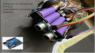 Development of a Miniature Self-Driving Car Using Arduino for Autonomous Navigation