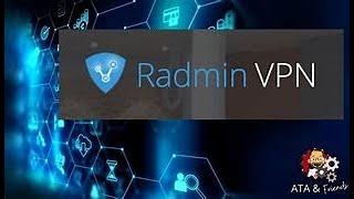 How To Use Radmin Vpn