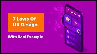 7 laws of UX design with example. Full UX design course