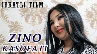 ZINO KASOFATI - IBRATLI FILM | ЗИНО КАСОФАТИ - ИБРАТЛИ ФИЛЬМ