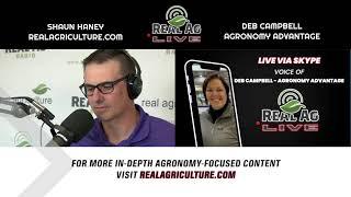 RealAg LIVE - with Deb Campbell of Agronomy Advantage