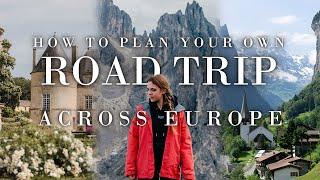 How To Plan A Perfect European Road Trip (UK to Italy Guide)