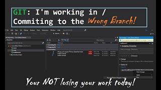 I Committed to the Wrong GIT Branch! [How to fix it]