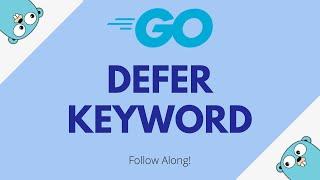 How defer keyword works in Go [Go for beginners #13]