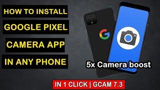 How To Install Perfect Google Camera (GCam) For Your Android (Easiest Way)