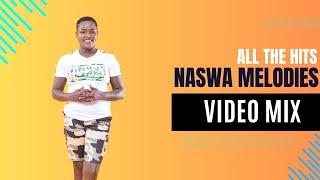 NASWA MELODIES VIDEO MIX