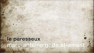 La minute de poésie : Le paresseux [Marc-Antoine Girard de Saint-Amant]