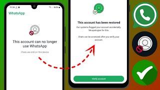 How to Fix This account can no longer use WhatsApp (2025) | This account has been restored