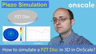 How to simulate a PZT Disc in OnScale? (3D Full FEA Model)