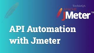 API Automation using Jmeter