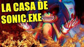 LA CASA DE SONIC.EXE - Sonic.exe the assault