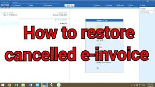 How to restore cancelled e invoice/ how to restore deleted e invoice