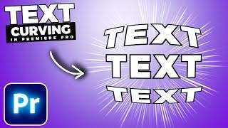 How To Make a TEXT CURVE Animation In Premiere Pro