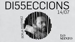 DI55ECCIONS con Borja Martínez (Lo Siento Studio)