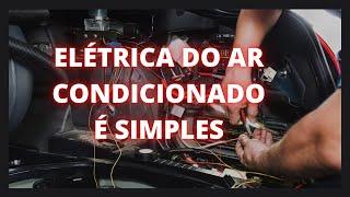 Ar condicionado automotivo / a elétrica é simples