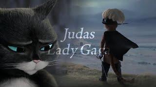 Puss in Boots x Kitty Softpaws [AMV's] Judas - Lady Gaga