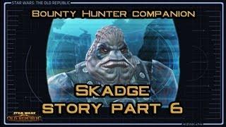 SWTOR Skadge Story part 6: Guilty by Association [Final] (version 2)