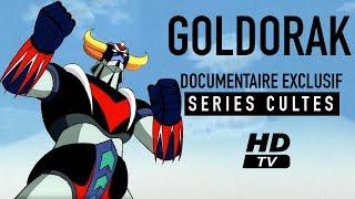 Les secrets de Goldorak - Documentaire