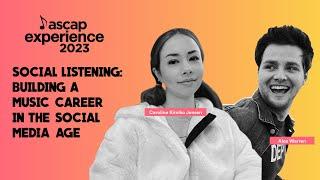 Building a Music Career in the Social Media Age | ASCAP Experience 2023