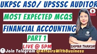 UKPSC ASO || UPSSSC AUDITOR || FINANCIAL ACCOUNTING || MOST IMPORTANT MCQS  || CLASS 1