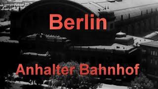 Berlin Anhalter Bahnhof