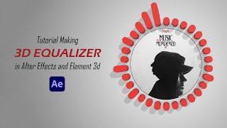 Tutorial Making 3D EQUALIZER in After Effects and Element 3d