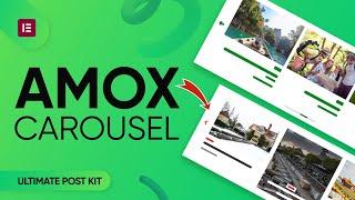 How to Use Amox Carousel Widget by Ultimate Post Kit in Elementor