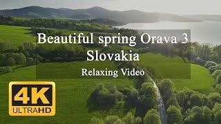 4K Beautiful spring Orava 3 - Slovakia landscape with relaxing chill music. Relaxing drone video UHD