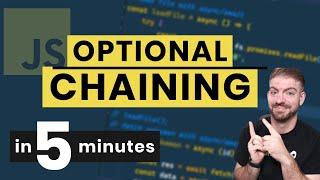 JavaScript Optional Chaining in 5 Minutes (No more "cannot read property of undefined"!)