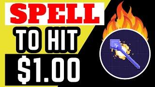 SPELL TOKEN TO HIT $1! SPELL TOKEN TODAY NEWS! SPELL TOKEN COIN PRICE PREDICTION AND ANALYSIS!