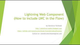 How to include LWC in the Flow