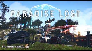 Paradise Lost | A Planetside 2 Cinematic Montage