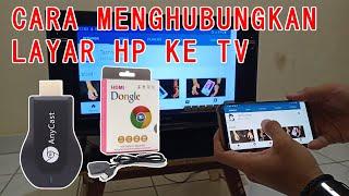 Cara Menghubungkan Layar HP ke Monitor Atau Televisi Menggunakan  HDMI Dongle AnyCast