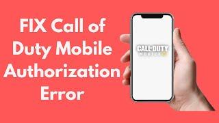 COD Mobile : FIX Call of Duty Mobile Authorization Error (2021)