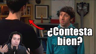 FÍSICO explica preguntas que WOLOWITZ le hace a SHELDON.