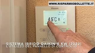 IBRIDA DAIKIN 8 KW: ISTRUZIONI PANNELLO CONTROLLO