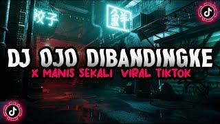 DJ OJO DIBANDINGKE X MANIS SEKALI !!!- STEVE WUATEN VIRAL TIKTOK 2022