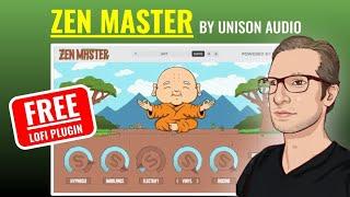 FREE Lofi Plugin - Zen Master by Unison Audio