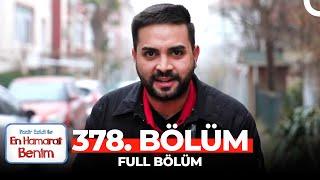 En Hamarat Benim 378. Bölüm