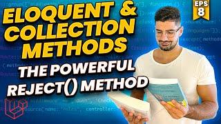 How to Use The Powerful reject() Method in Laravel - Mastering Eloquent & Collection Methods