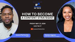 Working in Tech Ep 25 - How to Become A Content Strategist with Denise Sagoes